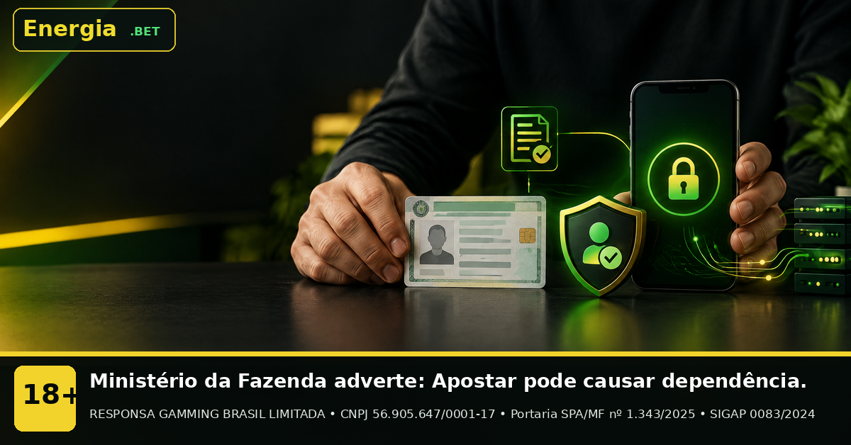 KYC na Energia.bet.br: Documentos, Validação e Segurança