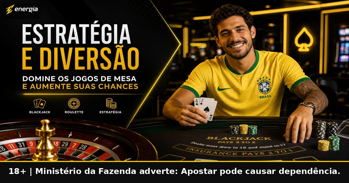 5 pontos para entender jogos de mesa na Energia Bet